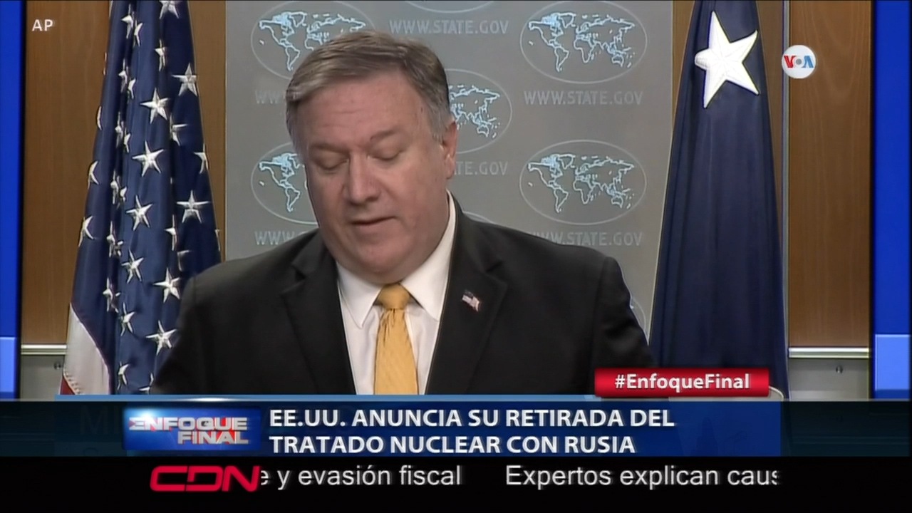 EE.UU. Anuncia Su Retirada Del Tratado Nuclear Con Rusia
