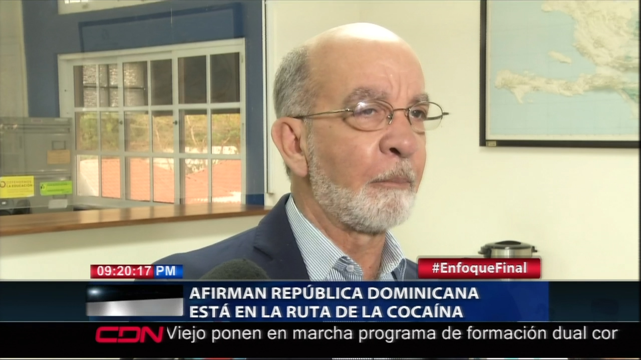 Experto En Seguridad Ciudadana Afirma RD Está En “la Ruta De La Cocaína”