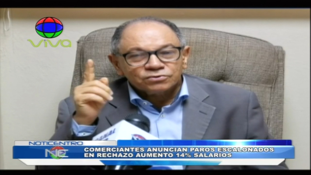 Comerciantes Anuncian Paros Escalonados En Rechazo Al Aumento De Un 14% En Salarios Mínimo