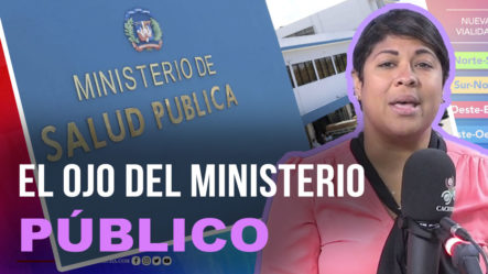 Instituciones A Las Que El Ministerio Público Debe Ponerle El Ojo  | Tu Mañana By Cachicha