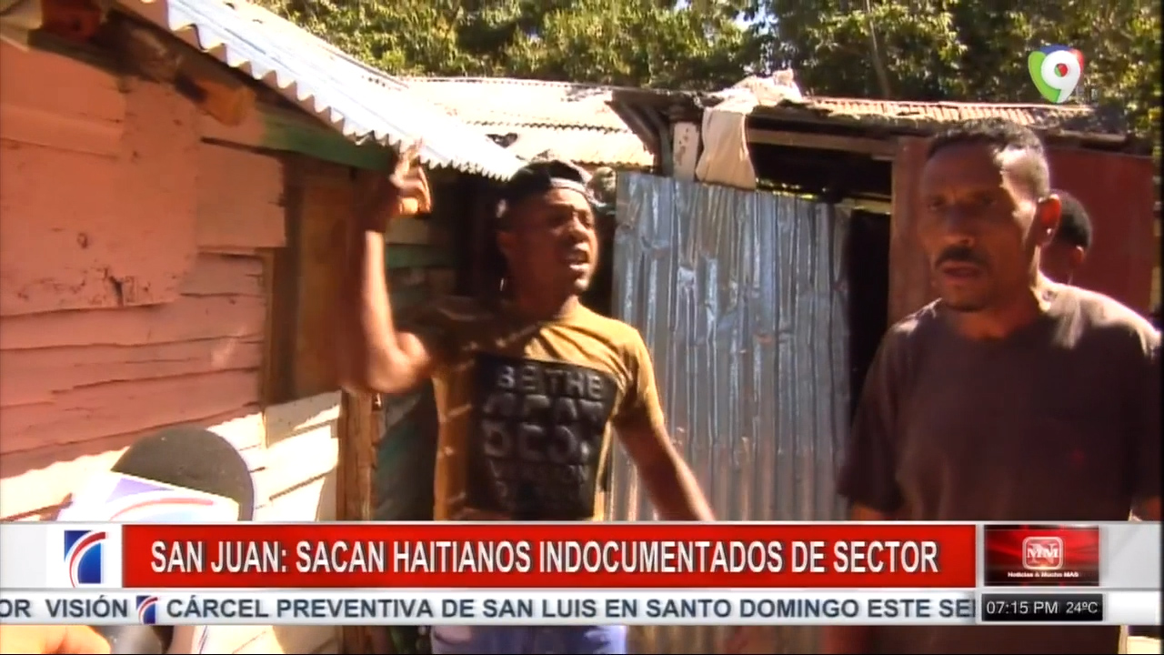 Moradores En San Juan Sacan A Las Fuerzas A Haitianos Indocumentados De Un Sector