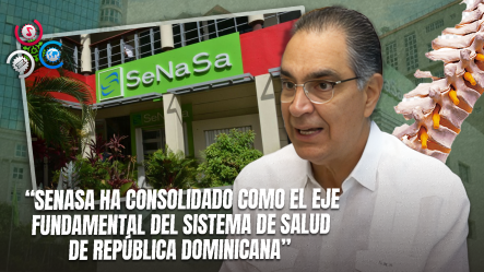 Santiago Hazim: “SeNaSa Es Hoy La Columna Vertebral Del Sistema De Salud Dominicano”