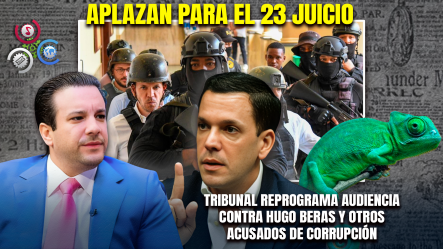 Aplazan Juicio Preliminar Del Caso Camaleón Por Licencia Médica De Imputado