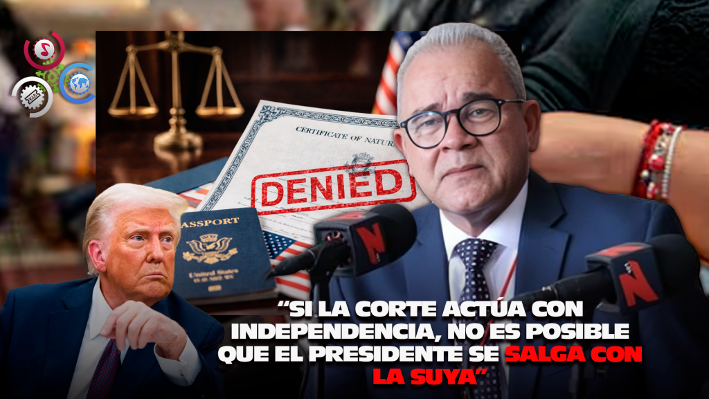 Rosendo Tavárez: “Difícil Que Trump Elimine Ciudadanía Por Nacimiento”