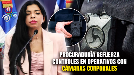 Procuraduría Usará Cámaras Corporales En Allanamientos Tras Críticas Por Operativos Erróneos