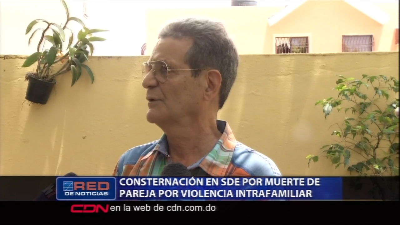 Consternación En SDE Por La Muerte De Una Pareja Por Violencia Intrafamiliar