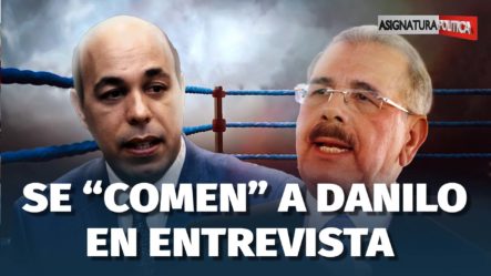 Hipólito Polanco Destroza A Danilo Medina En Medio De Polémica Entrevista