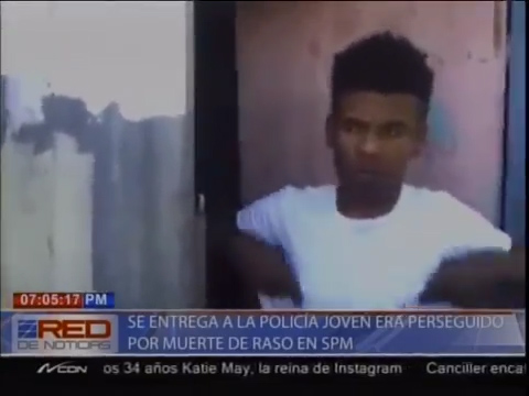 Se Entrega A La Policía Joven Era Perseguido Por Muerte De Raso En SPM #Video