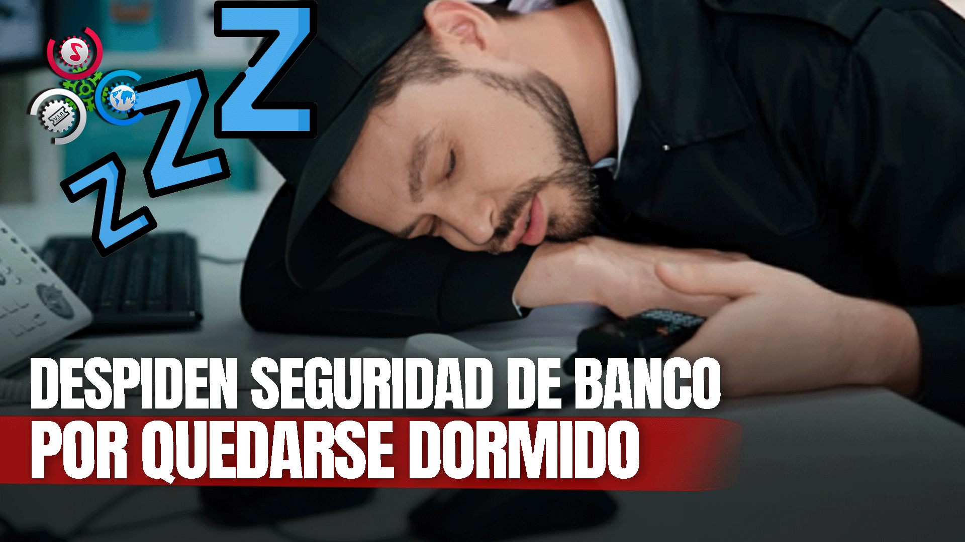 Despiden Seguridad De Banco Tras Ser Grabado Mientras Estaba Durmiendo