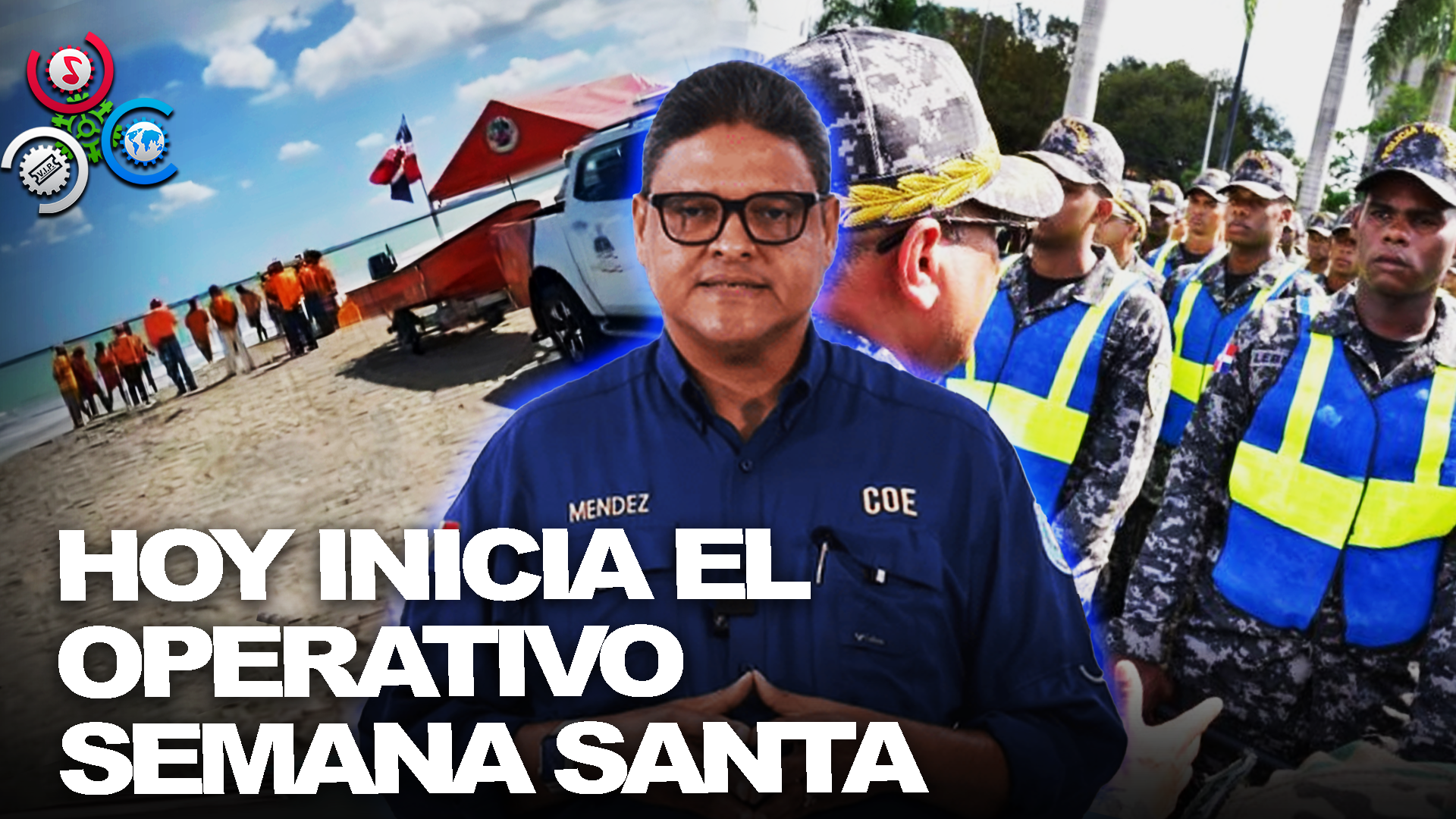 Hoy Inicia El Operativo Semana Santa “Conciencia Por La Vida 2024”