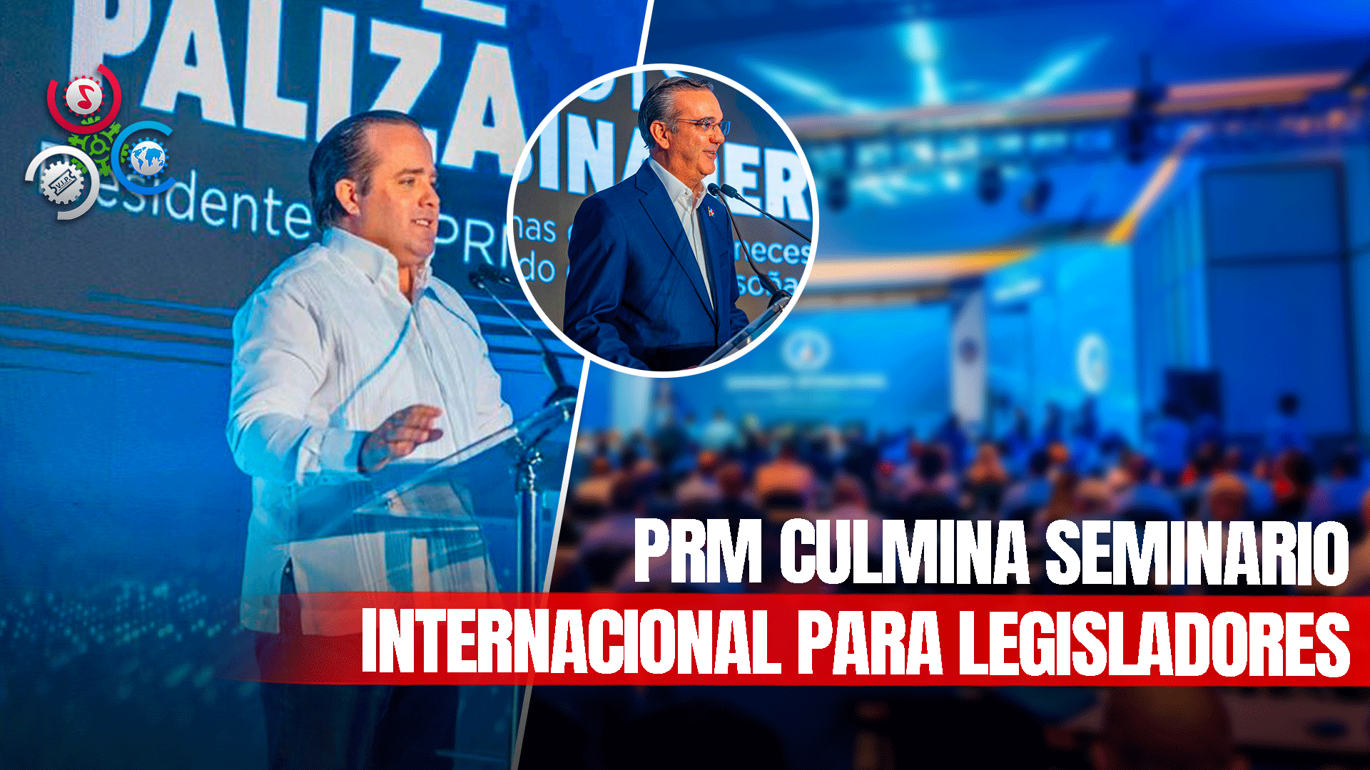 PRM Finaliza Seminario Internacional De Formación Y Convoca A La Unidad Partidaria