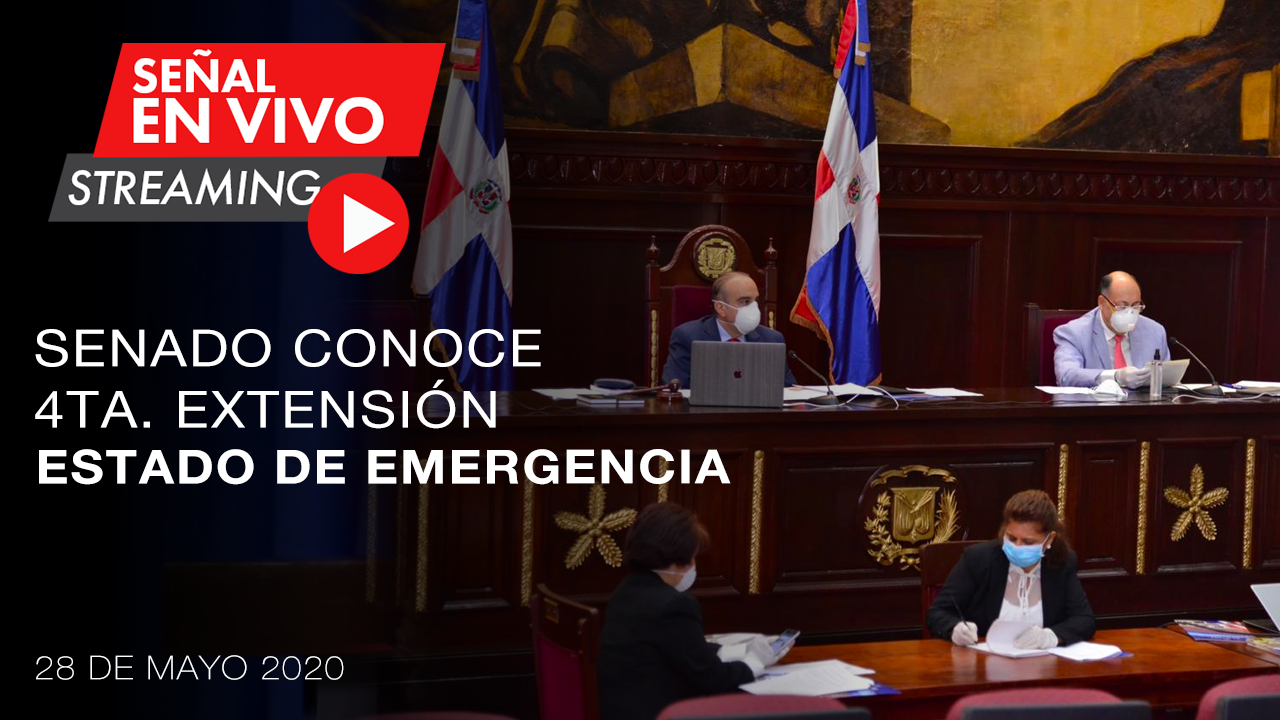 EN VIVO: Senado Conoce Solicitud De 4ta. Prórroga Extensión Estado De Emergencia