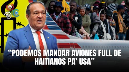 Antonio Marte Propone Enviar Indocumentados Haitianos A USA Tras Acusaciones De Racismo