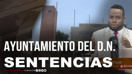 Sentencias Pendientes En Contra De Del Ayuntamiento Del D.N.