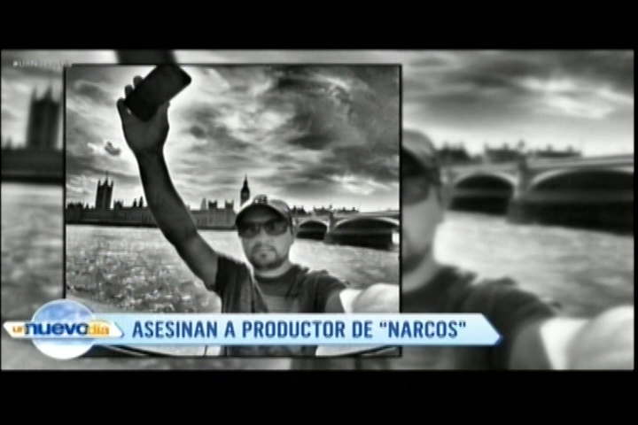Asesinan A Productor De Serie Narcos