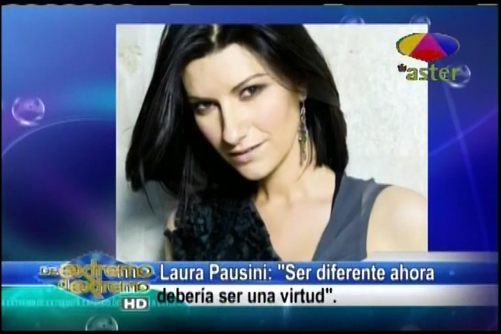 Farándula Extrema – Según Laura Pausini Ser Diferente Ahora Debería Ser Una Virtud