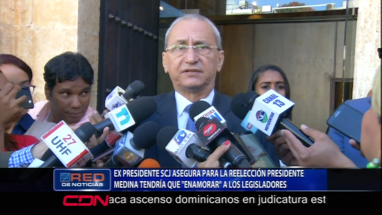 El Ex Presidente De La SCJ Asegura Para La Reelección El Presidente Medina Tendría Que “enamorar” A Los Legisladores
