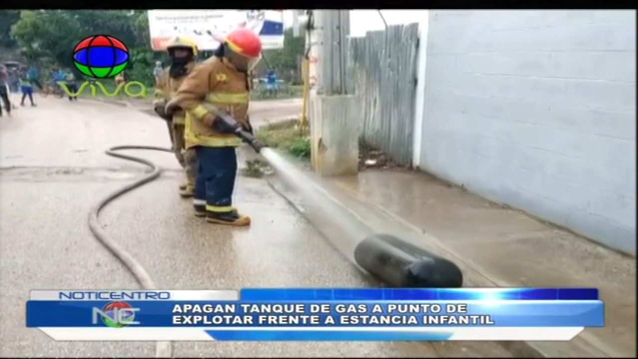 Apagan Tanque De Gas A Punto De Explotar Frente A Estancia Infantil