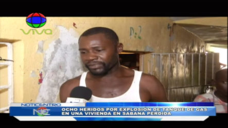 En Sabana Perdida Ocho Heridos Por Explosión De Un Tanque De Gas
