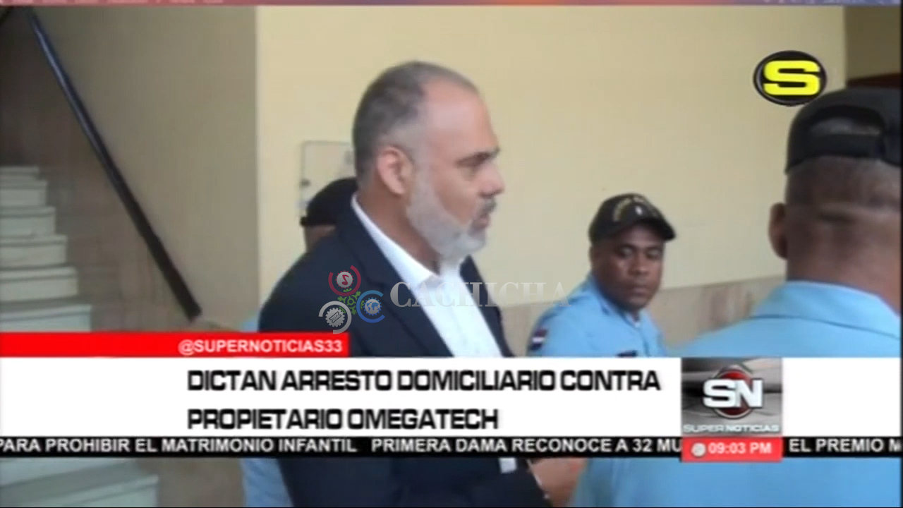 Dictan Arresto Domiciliario Contra Propietario Omega Tech