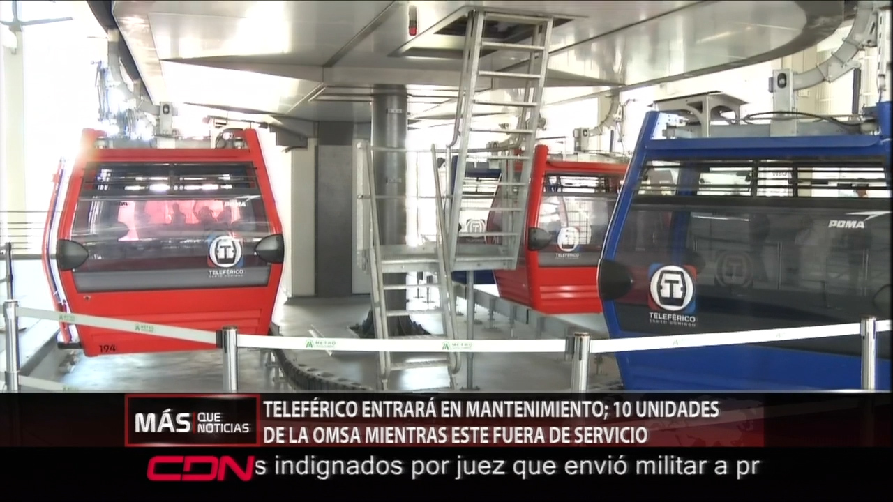 Teleférico Entrará En Mantenimiento Y 10 Unidades De La OMSA Mientras Esté Fuera De Servicio
