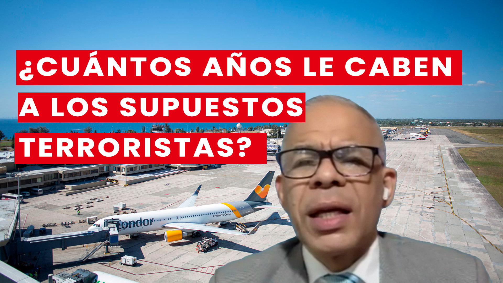 Si Atrapan A Los Supuestos Terroristas De Aeropuerto, ¡Mira Lo Que Les Haría La Ley!