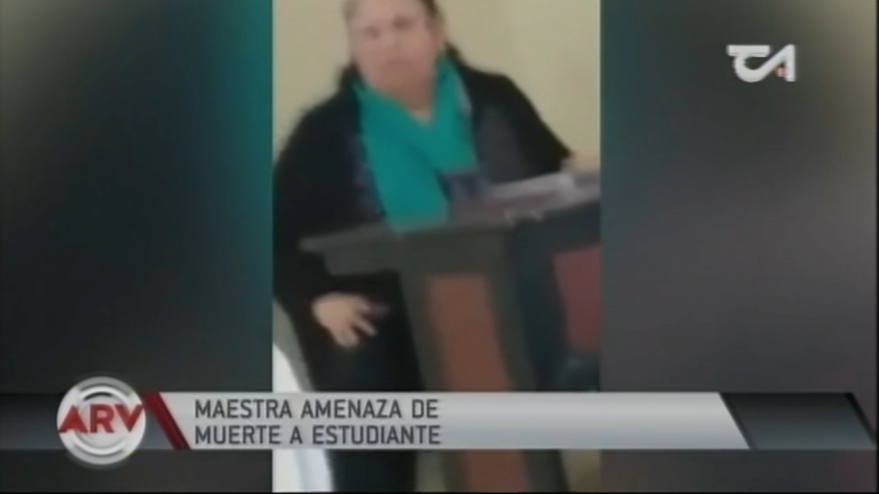 Bajo La Mira Una Profesora De México Por “amenazar De Muerte” A Un Estudiante