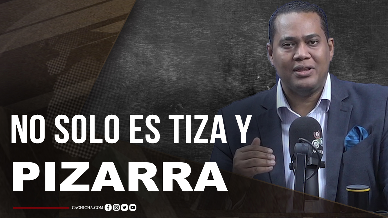 “La Educación Es Más Allá De Una Tiza Y Una Pizarra”