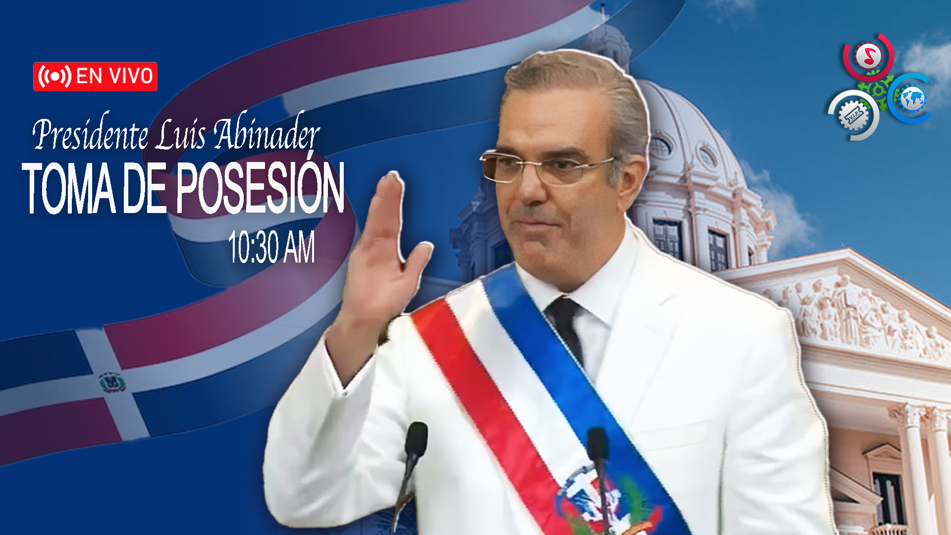 🔴En Vivo: Toma De Posesión Del Presidente Luis Abinader