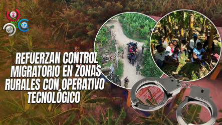 Trece Nacionales Haitianos Indocumentados Son Detenidos En Plantaciones De Mao