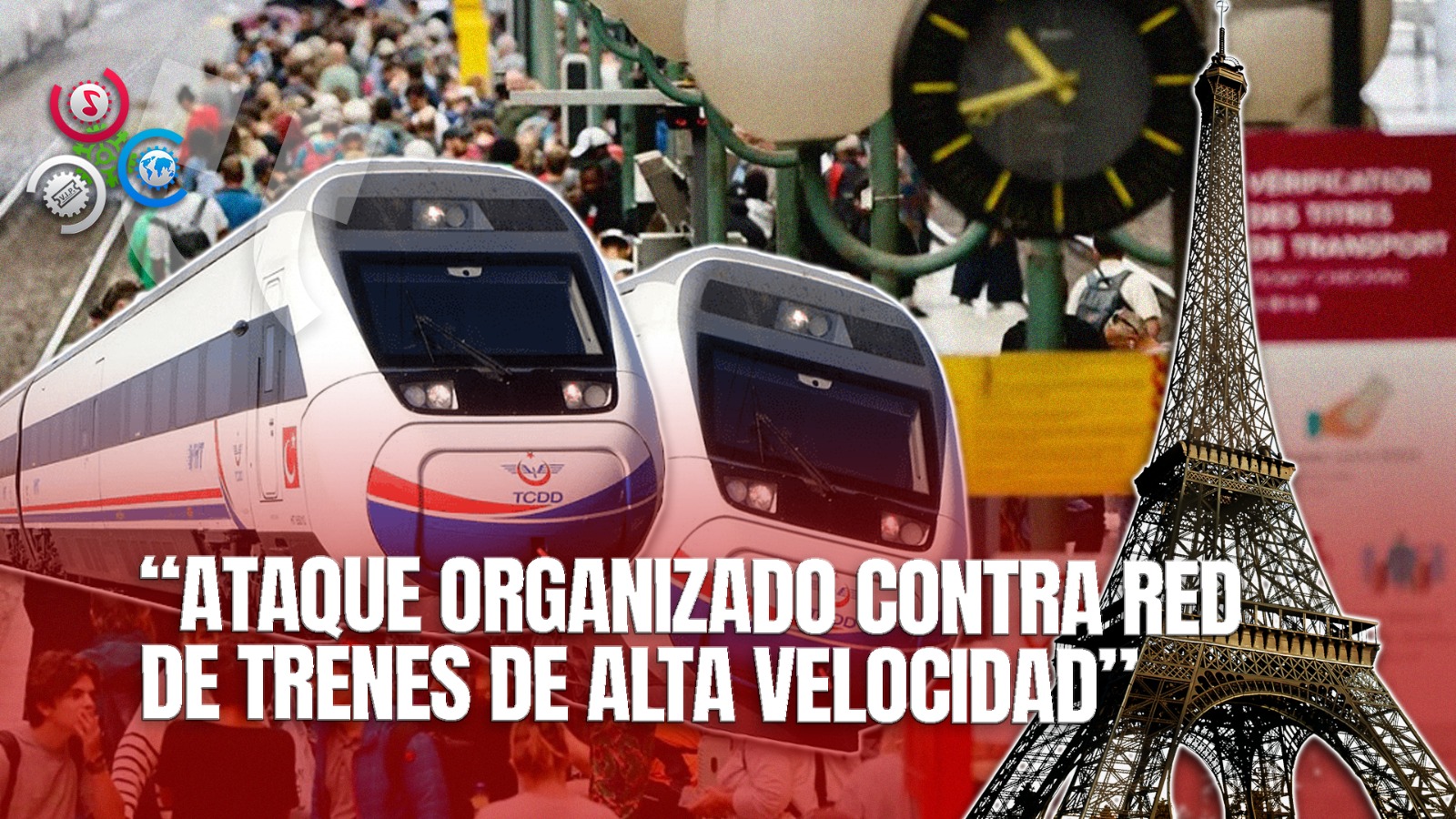 Francia Enfrenta Ataque A Su Red De Trenes De Alta Velocidad Al Inicio De Los JJ.OO