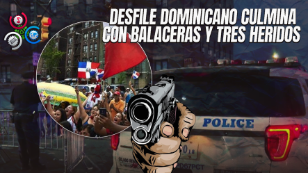 Tres Heridos En Tiroteos Durante Desfile Dominicano En El Bronx