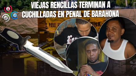 Tres Presos Resultan Heridos Durante Riña En Cárcel Pública De Barahona