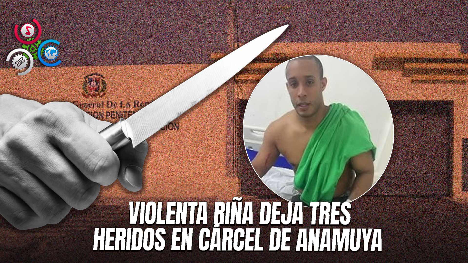 Tres Reclusos Heridos Tras Riña En El CCR 14 De Anamuya, Higüey