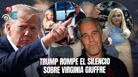 Trump Dice Que Epstein “le Robó” Empleada De Mar-a-Lago: Se Trataba De Virginia Giuffre