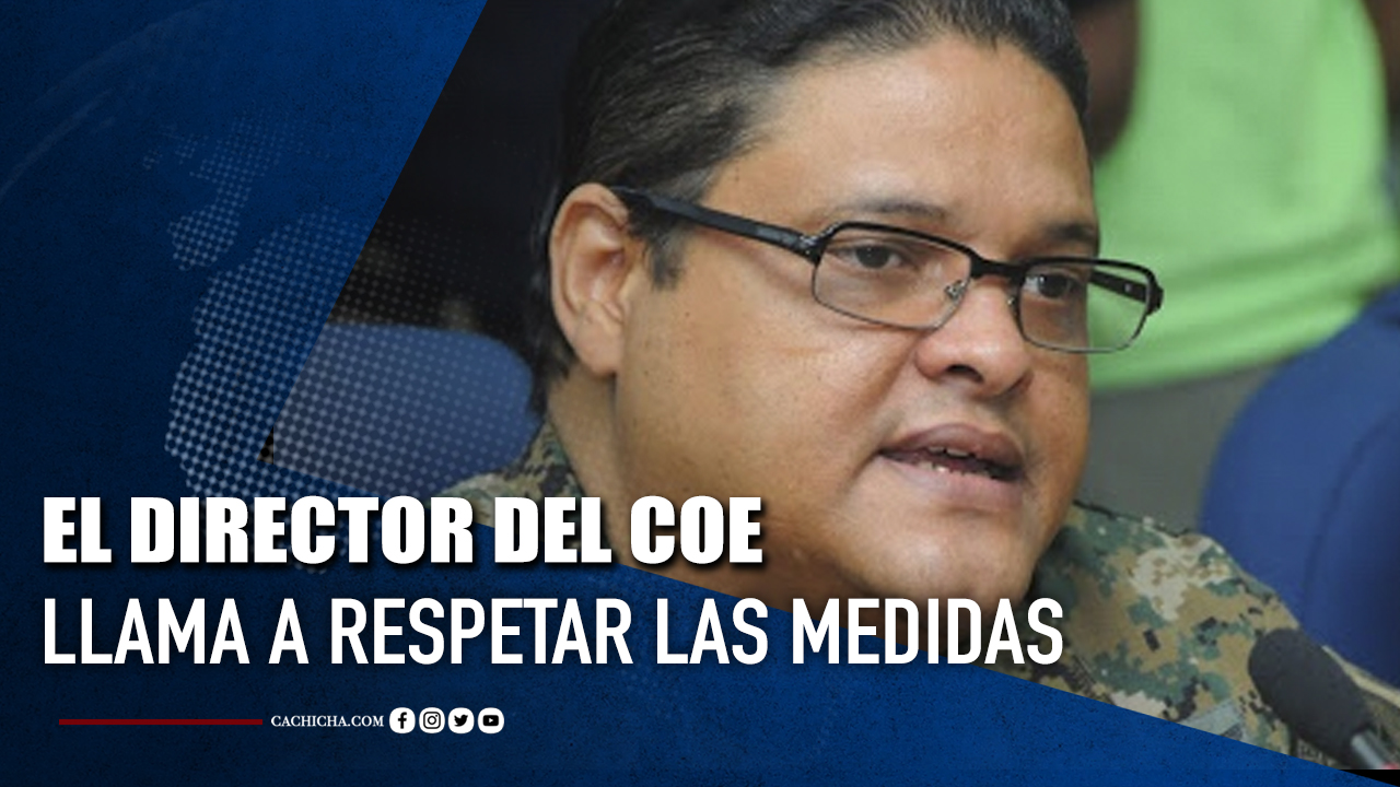 El Director Del COE Llama A Respetar Las Medidas  | Tu Tarde