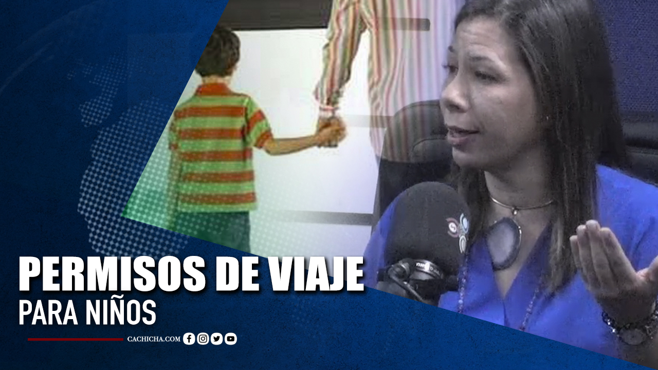 Experta En Migración Habla Sobre Los Permisos De Viaje Para Niños   | Tu Tarde