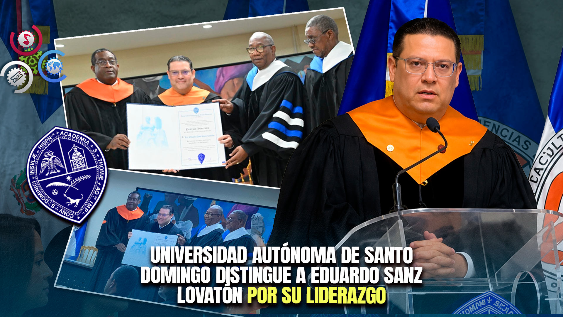 UASD Inviste A Eduardo Sanz Lovatón Como Profesor Honorario Por Su Trayectoria De Servicio Público