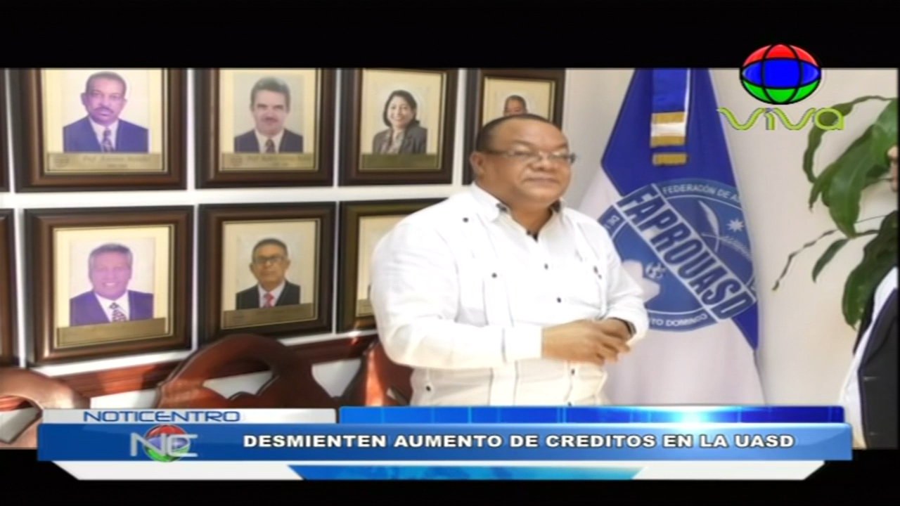 Autoridades Y Estudiantes De La UASD Desmienten Supuesto Aumento De Los Créditos