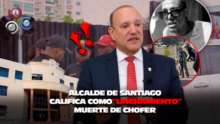 Alcalde De Santiago Anuncia Apoyo A Familia De Chofer Fallecido Y Advierte Medidas Tras Caso De Agresión