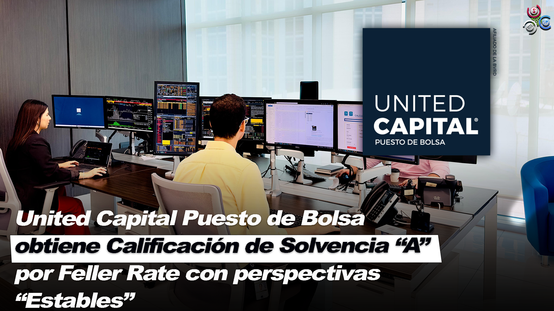 UC-United Capital Puesto De Bolsa, S.A. Recibe Aumento En Su Calificación De Solvencia