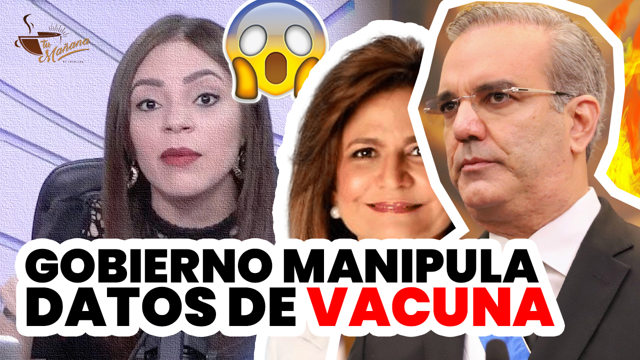 ¡PUM! El Gobierno Manipula Estadísticas Y Datos De Vacunación, Según Dannira Caminero