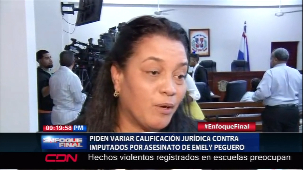 Piden Variar Calificación Jurídica Contra Los Imputados Por Asesinato De Emely Peguero