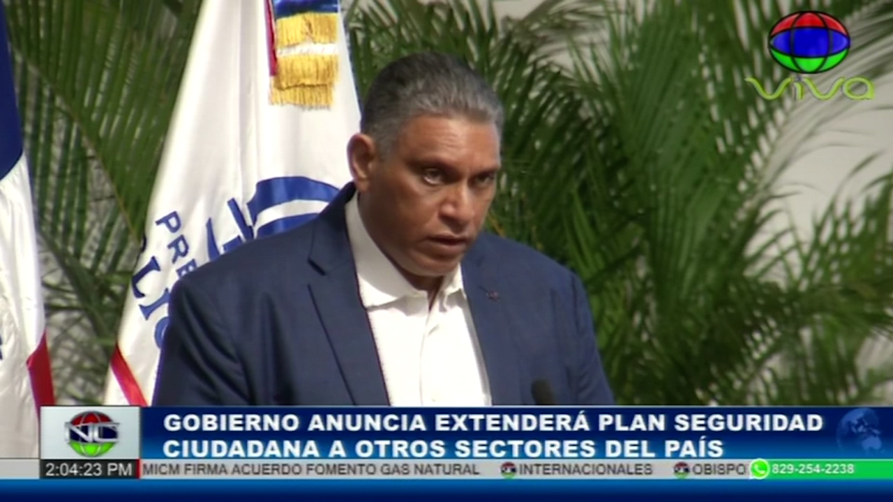 El Gobierno Anuncia Extenderá Plan De Seguridad A Otros Sectores Del País