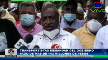 Transportistas Demanda Al Gobierno El Pago De Más De 142 Millones De Pesos