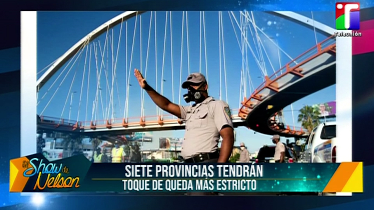 Toque De Queda Más Estricto Para Otras Provincias