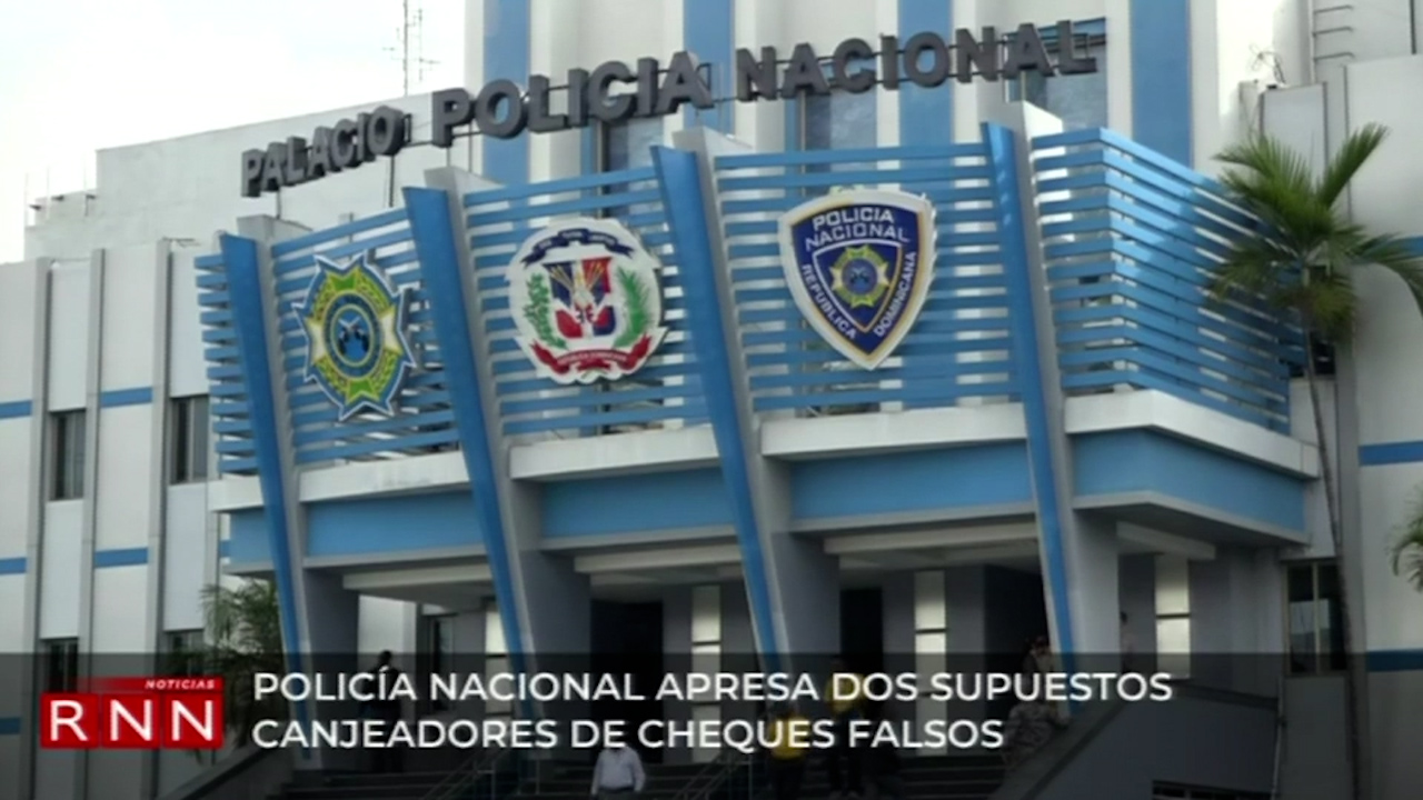 La PN Apresa A Dos Hombres Que Se Disponían A Cambiar Cheques Falsos Por 2.5 Millones De Pesos
