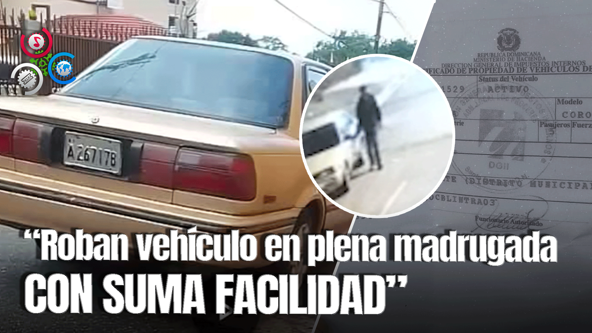 Denuncian Robo De Vehículo Captado Por Cámara De Seguridad En Villa Mella, SDN