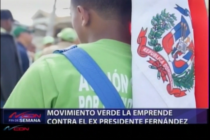 Representantes Del Movimiento Verde La Emprende Contra El Ex Presidente Fernández