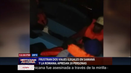 Frustran Dos Viajes Ilegales En Samana Y La Romana: Apresan 20 Personas